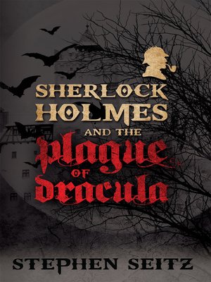 cover image of Sherlock Holmes and the Plague of Dracula